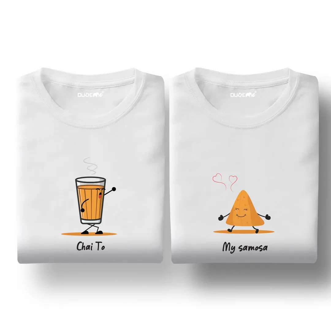 Chai To My Samosa Couple T-Shirt