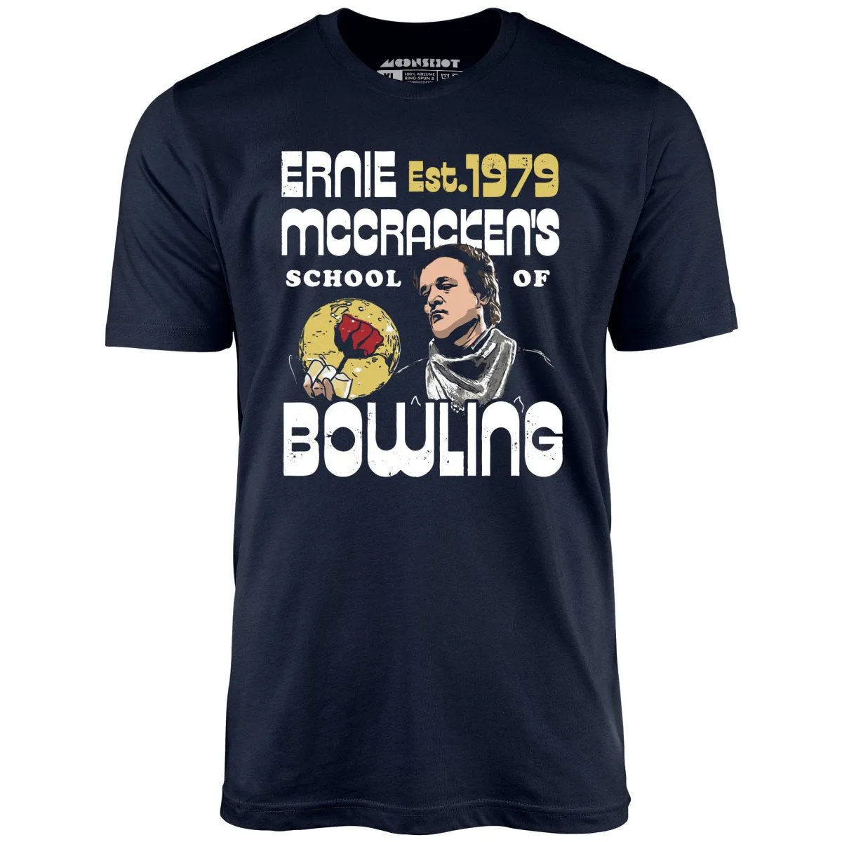 Ernie McCracken's School of Bowling - Unisex T-Shirt