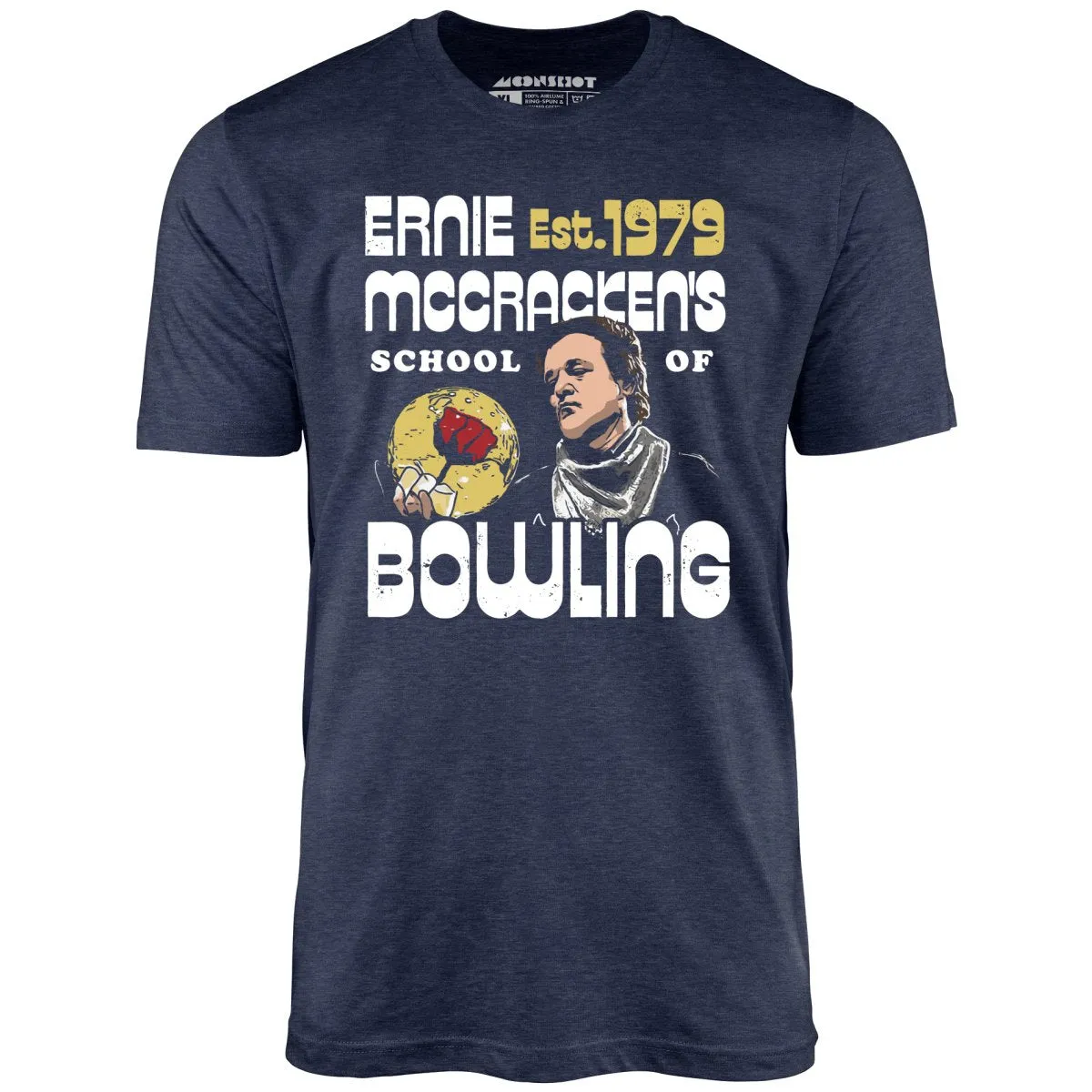 Ernie McCracken's School of Bowling - Unisex T-Shirt