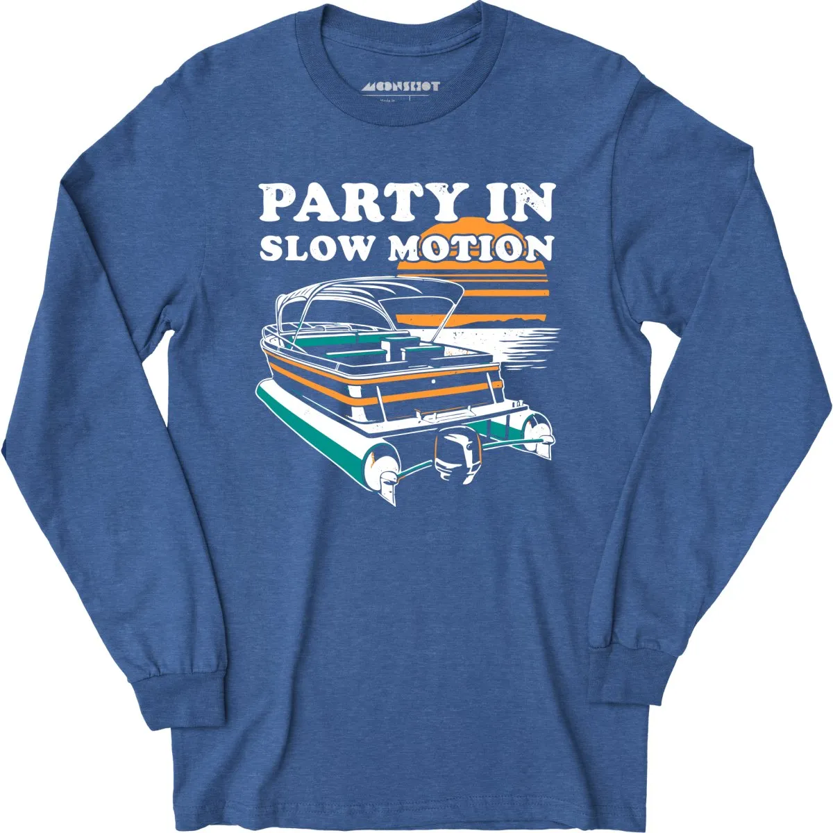 Party in Slow Motion - Long Sleeve T-Shirt