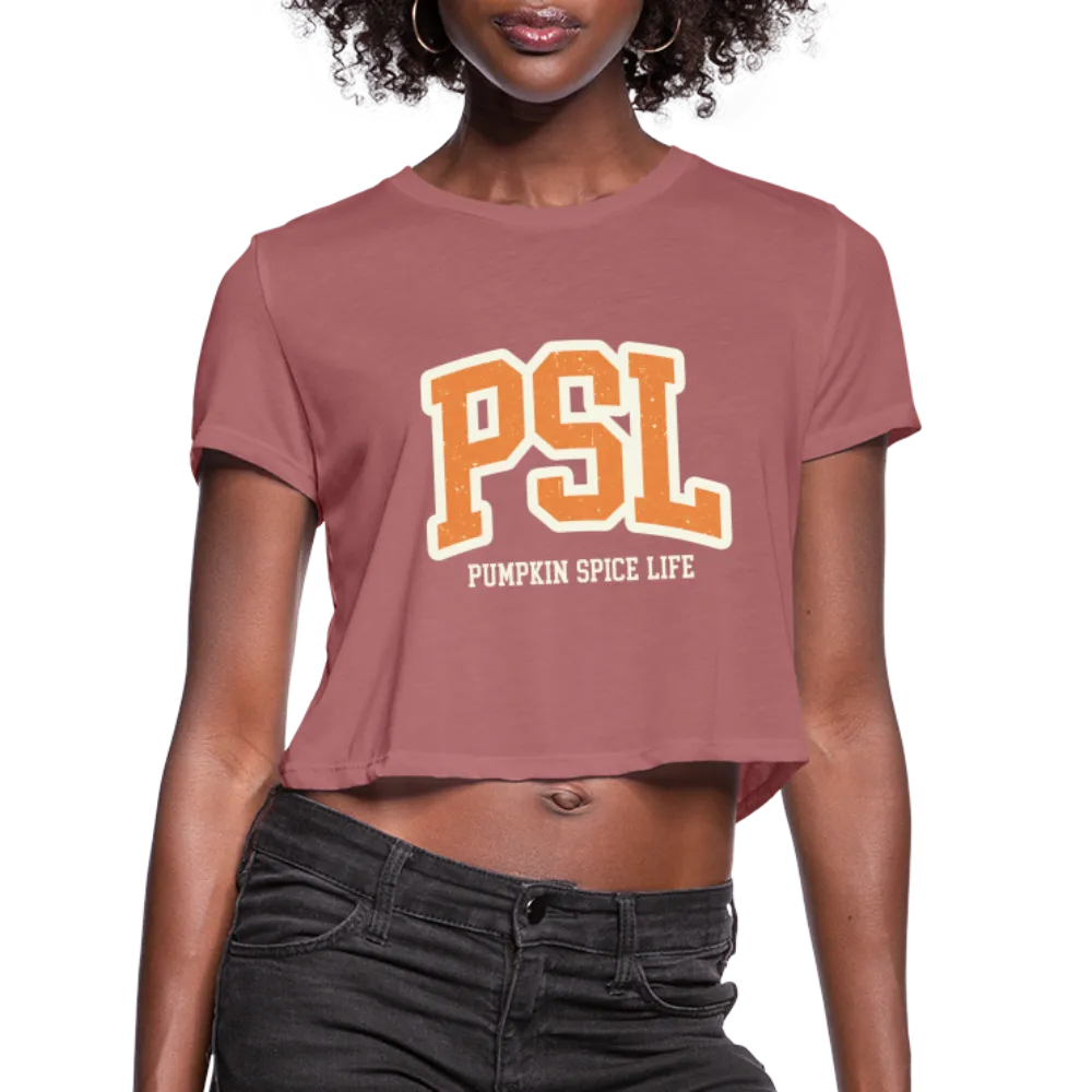 PSL Pumpkin Spice Life Women's Cropped T-Shirt