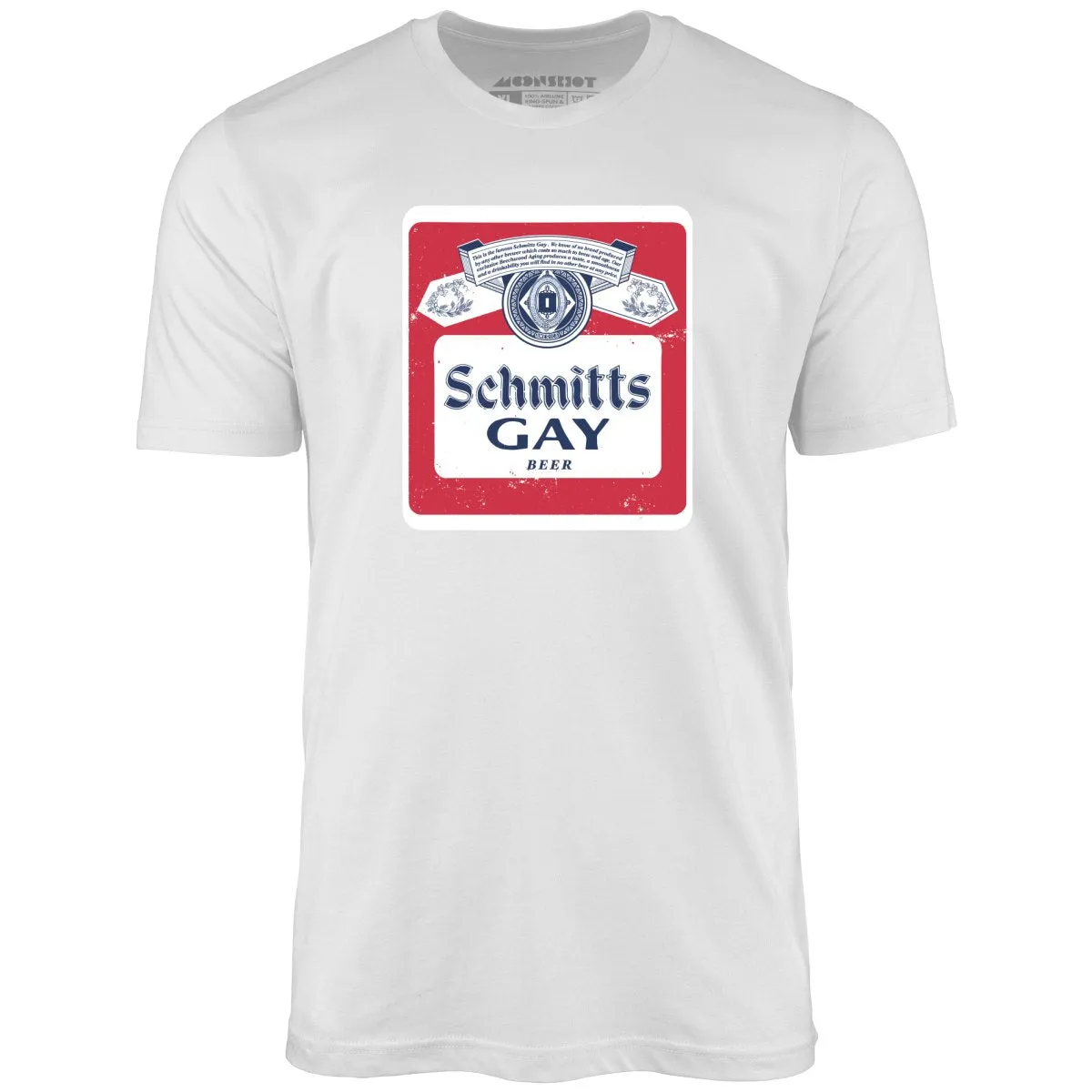 Schmitts Gay Beer - Unisex T-Shirt