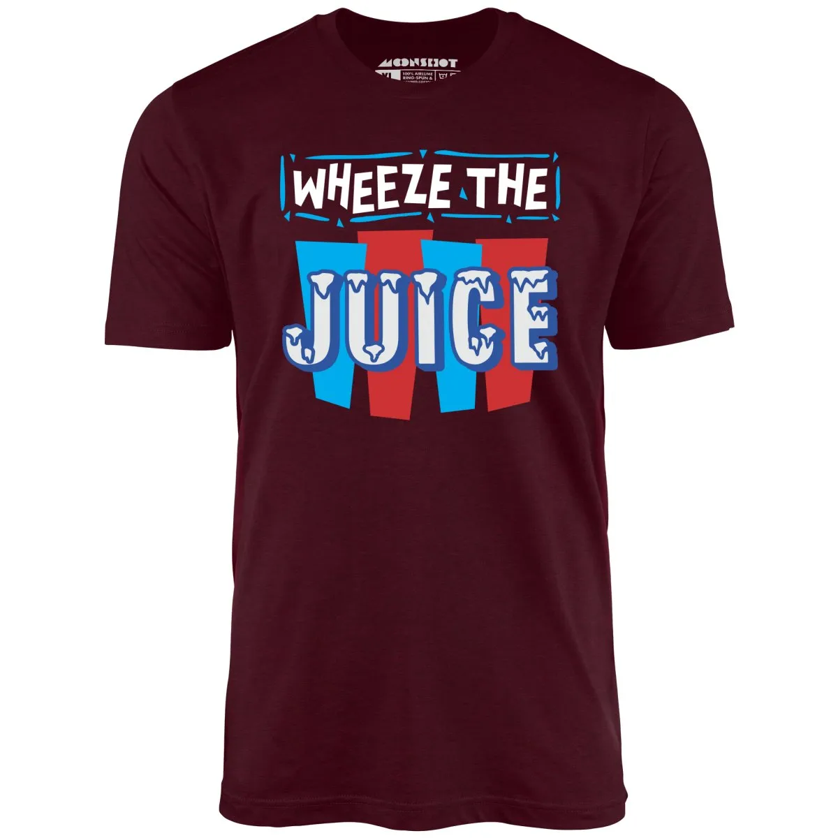 Wheeze The Juice - Unisex T-Shirt