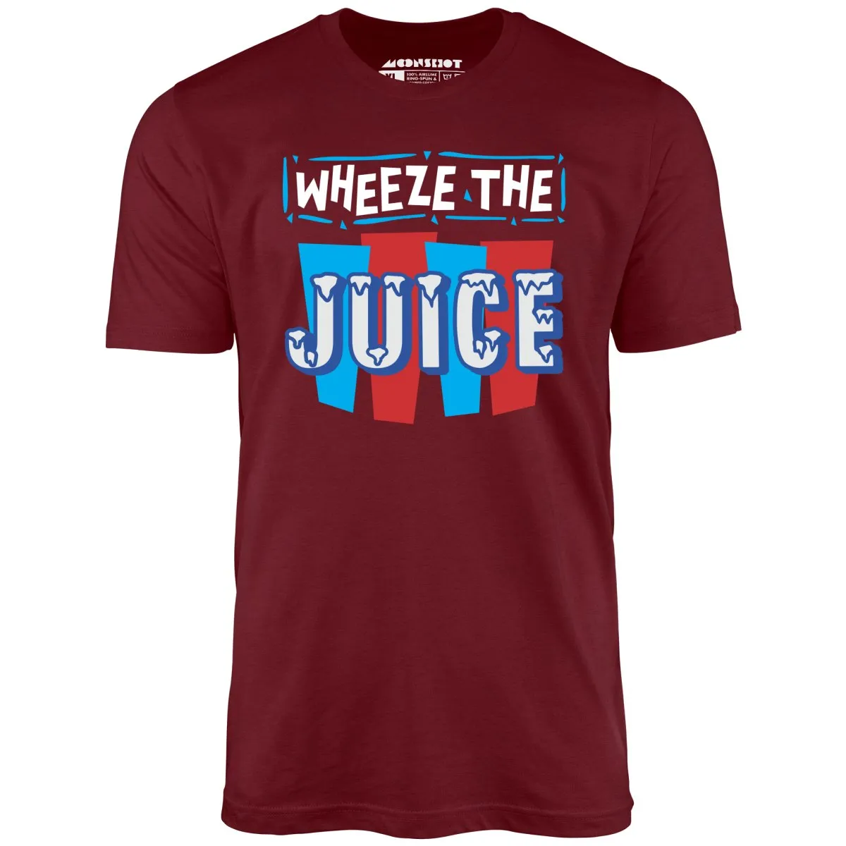 Wheeze The Juice - Unisex T-Shirt